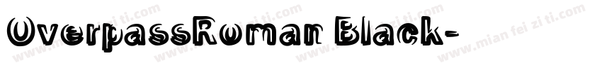 OverpassRoman Black字体转换